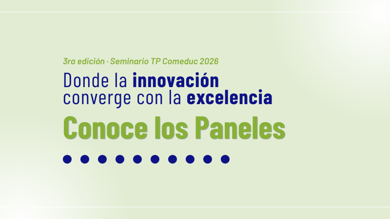Conoce los Paneles seminario tp comeduc 2026